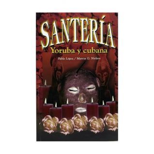Libro Santería. Yoruba y Cubana